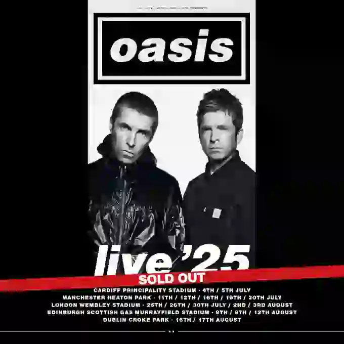 Oasis 2025 Sold out UK Ireland